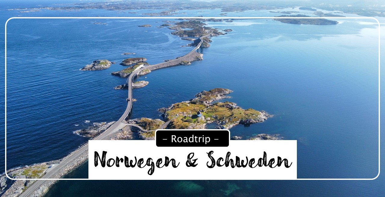 Norwegen und Schweden Roadtrip 2022